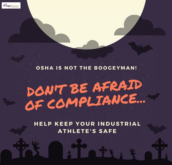 OSHA is not the boogeyman! Don't be afraid of compliance graphic